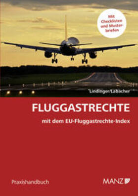 Lindinger / Labacher |  Fluggastrechte | Buch |  Sack Fachmedien