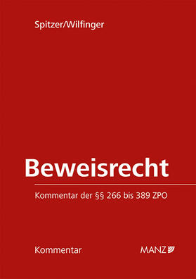 Spitzer / Wilfinger | Beweisrecht | Buch | 978-3-214-03851-9 | sack.de