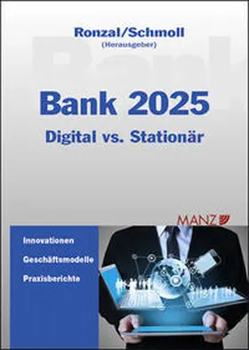 Ronzal / Schmoll |  Bank 2025 Digital meets stationär | Buch |  Sack Fachmedien