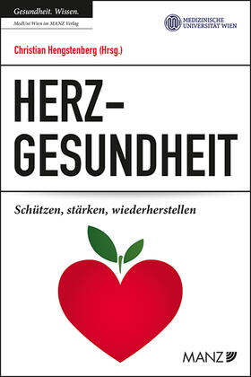 Hengstenberg |  Herzgesundheit Schützen, stärken, wiederherstellen | Buch |  Sack Fachmedien