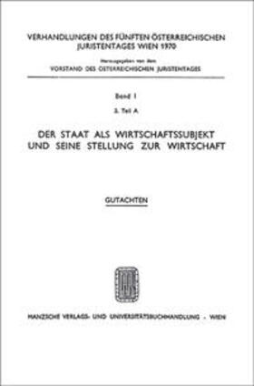 Plöchl |  Der Staat als Wirtschafts- subjekt und seine Stellung zur Wirtschaft | Buch |  Sack Fachmedien