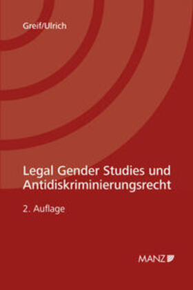 Greif / Ulrich |  Legal Gender Studies und Antidiskriminierungsrecht | Buch |  Sack Fachmedien