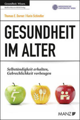 Dorner / Schindler |  Gesundheit im Alter | Buch |  Sack Fachmedien