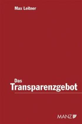 Leitner |  Das Transparenzgebot | Buch |  Sack Fachmedien