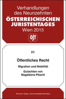 Pöschl |  Öffentliches Recht Migration und Mobilität Gutachten von Magdalena Pöschl | Buch |  Sack Fachmedien