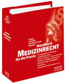 Aigner / Kletecka / Kletecka-Pulker | Handbuch Medizinrecht für die Praxis inkl. 23. AL | Loseblattwerk | sack.de