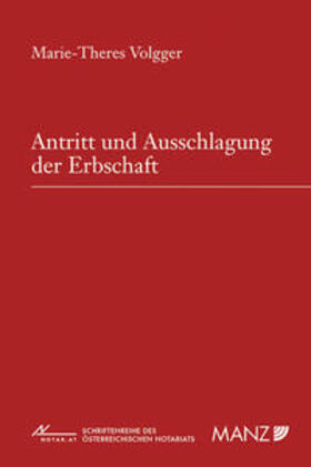 Volgger |  Antritt und Ausschlagung der Erbschaft | Buch |  Sack Fachmedien