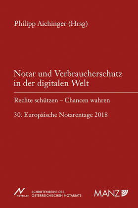 Aichinger |  Notar und Verbraucherschutz in der digitalen Welt | Buch |  Sack Fachmedien