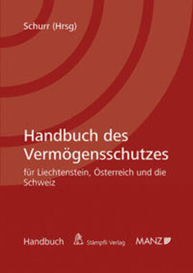 Schurr |  Handbuch des Vermögensschutzes | Buch |  Sack Fachmedien