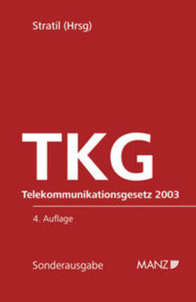 Stratil |  Telekommunikationsgesetz 2003 TKG | Buch |  Sack Fachmedien