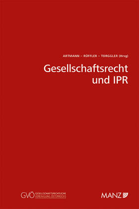 Artmann / Rüffler / Torggler |  Gesellschaftsrecht und IPR | Buch |  Sack Fachmedien
