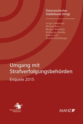 Österreichischer Städtebund |  Umgang mit Strafverfolgungsbehörden | Buch |  Sack Fachmedien