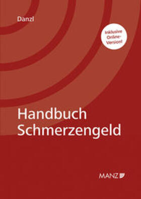 Danzl |  Handbuch Schmerzengeld | Buch |  Sack Fachmedien