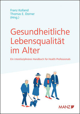 Kolland / Dorner |  Gesundheitliche Lebensqualität im Alter | Buch |  Sack Fachmedien