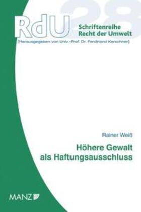 Weiss |  Höhere Gewalt als Haftungsausschluss | Buch |  Sack Fachmedien