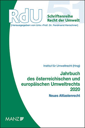 Institut für Umweltrecht |  Jahrbuch des österreichischen und europäischen Umweltrechts 2020 | Buch |  Sack Fachmedien