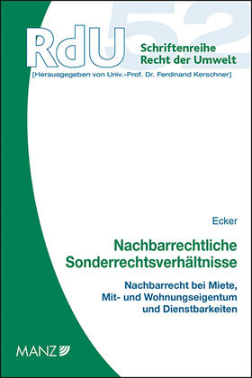 Ecker |  Nachbarrechtliche Sonderrechtsverhältnisse | Buch |  Sack Fachmedien