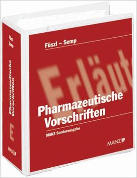 Füszl / Semp |  Pharmazeutische Vorschriften | Loseblattwerk |  Sack Fachmedien