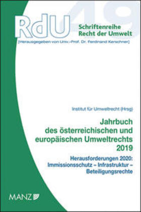 Institut für Umweltrecht der JKU Linz |  Jahrbuch des österreichischen und europäischen Umweltrechts 2019 | Buch |  Sack Fachmedien