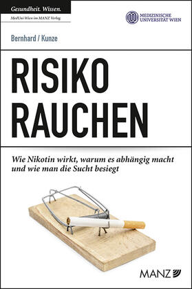 Bernhard / Kunze |  Risiko Rauchen | Buch |  Sack Fachmedien