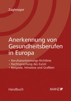 Zaglmayer |  Anerkennung von Gesundheitsberufen in Europa | Buch |  Sack Fachmedien