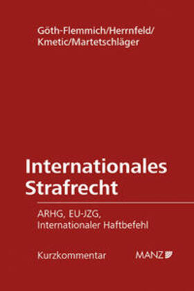 Göth-Flemmich / Herrnfeld / Kmetic | Internationales Strafrecht | Buch | 978-3-214-14750-1 | sack.de