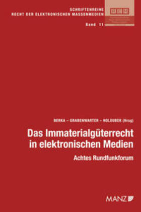 Berka / Grabenwarter / Holoubek |  Das Immaterialgüterrecht in elektronischen Medien | Buch |  Sack Fachmedien