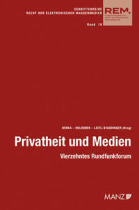 Berka / Holoubek / Leitl-Staudinger |  Privatheit und Medien | Buch |  Sack Fachmedien