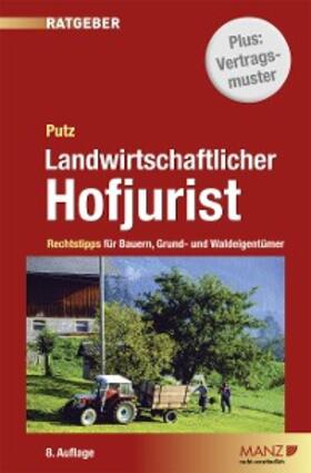 Putz |  Landwirtschaftlicher Hofjurist | eBook | Sack Fachmedien