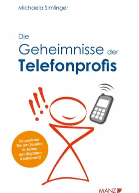 Simlinger |  Die Geheimnisse des Telefonprofis | eBook | Sack Fachmedien