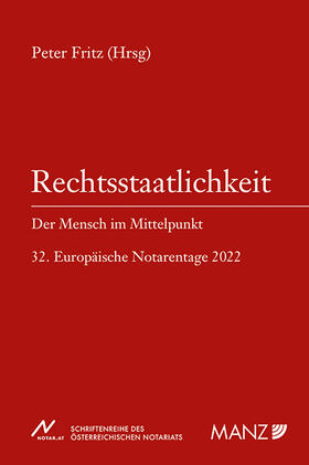 Fritz |  Rechtsstaatlichkeit - Der Mensch im Mittelpunkt | Buch |  Sack Fachmedien