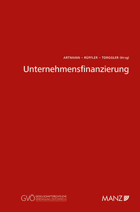 Artmann / Rüffler / Torggler |  Unternehmensfinanzierung | Buch |  Sack Fachmedien