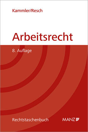 Kammler / Resch | Arbeitsrecht | Buch | 978-3-214-25332-5 | sack.de