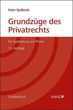 Bydlinski |  Grundzüge des Privatrechts | Buch |  Sack Fachmedien