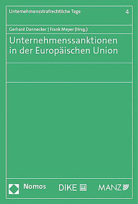 Dannecker / Meyer |  Unternehmenssanktionen in der Europäischen Union | Buch |  Sack Fachmedien