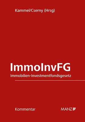 Kammel / Cserny |  Immobilien-Investmentfondsgesetz ImmoInvFG | Buch |  Sack Fachmedien