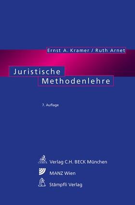Kramer / Arnet |  Juristische Methodenlehre | Buch |  Sack Fachmedien