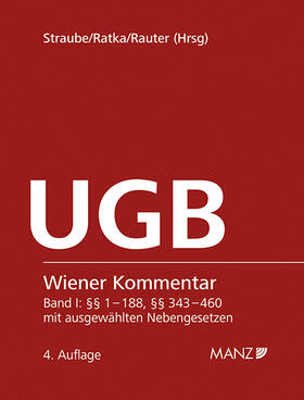Straube / Ratka / Rauter |  Wiener Kommentar zum UGB 4. Auflage | Loseblattwerk |  Sack Fachmedien
