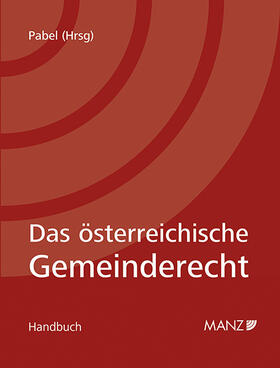 Pabel |  Das österreichische Gemeinderecht | Loseblattwerk |  Sack Fachmedien