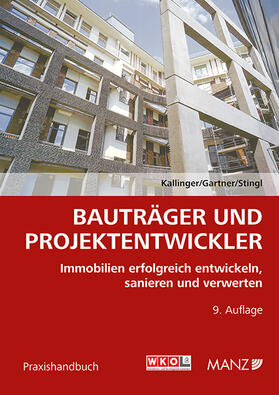 Kallinger / Gartner / Stingl |  Bauträger und Projektentwickler | Buch |  Sack Fachmedien