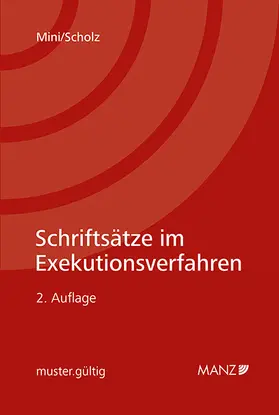 Mini / Scholz |  Schriftsätze im Exekutionsverfahren | Buch |  Sack Fachmedien