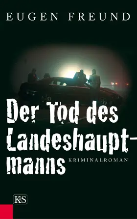 Freund | Der Tod des Landeshauptmanns | E-Book | sack.de