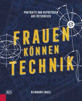 Engel |  Frauen können Technik | Buch |  Sack Fachmedien