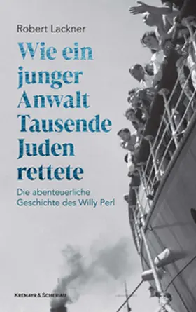 Lackner |  Wie ein junger Anwalt Tausende Juden rettete | eBook | Sack Fachmedien