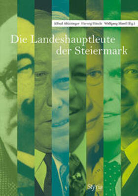 Ableitinger / Hösele / Mantl |  Die Landeshauptleute der Steiermark | Buch |  Sack Fachmedien