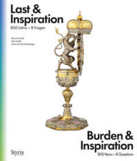 Rauchenberger / Kaindl / Kölbl |  Last & Inspiration / Burden & Inspiration | Buch |  Sack Fachmedien