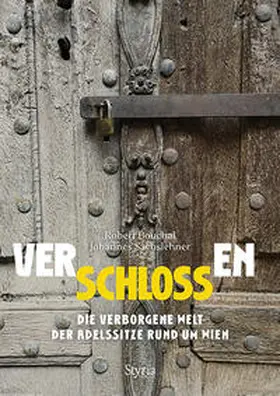 Sachslehner / Bouchal |  VerSCHLOSSen | Buch |  Sack Fachmedien