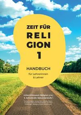 Stiegler / Kern / Rieser-Kurzmann |  Zeit für Religion 1 | Buch |  Sack Fachmedien