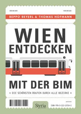 Beyerl / Hofmann |  Wien entdecken mit der Bim | Buch |  Sack Fachmedien