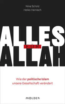 Scholz / Heinisch |  Alles für Allah | Buch |  Sack Fachmedien